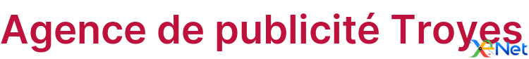 Agence de publicité Troyes